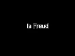 Is Freud