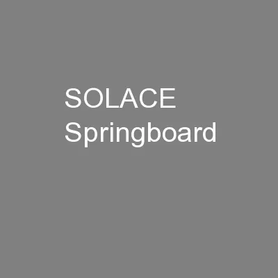 SOLACE Springboard
