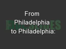 From Philadelphia to Philadelphia: