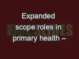Expanded scope roles in primary health –