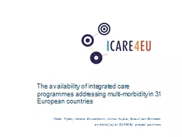 The availability of integrated care programmes addressing m