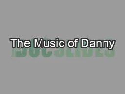 The Music of Danny