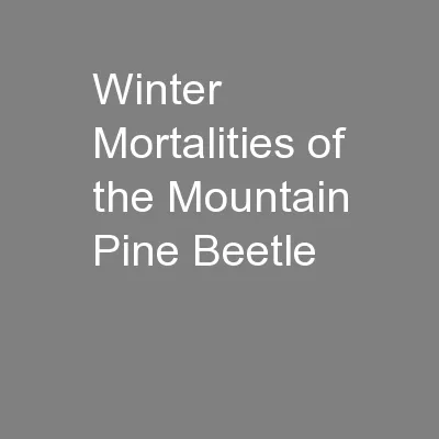 Winter Mortalities of the Mountain Pine Beetle