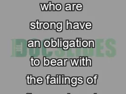 Admonish One Another Romans   We who are strong have an obligation to bear with the failings