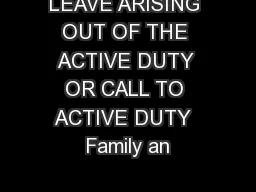 LEAVE ARISING OUT OF THE ACTIVE DUTY OR CALL TO ACTIVE DUTY  Family an