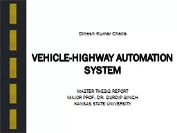 Vehicle-Highway Automation System