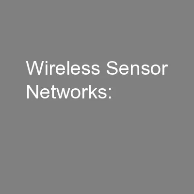 Wireless Sensor Networks: