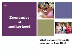 What do family friendly economics look like?