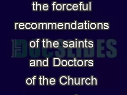 Things to do at adoration ot much could be added to the forceful recommendations of the saints and Doctors of the Church concerning prayer before the Blessed Sacrament