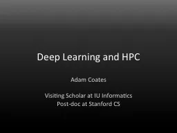 Deep Learning and HPC