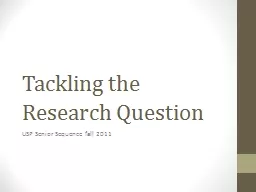 Tackling the Research Question