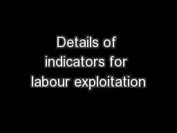 Details of indicators for labour exploitation
