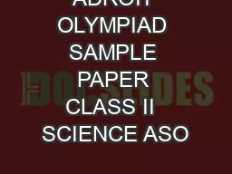 ADROIT OLYMPIAD SAMPLE PAPER CLASS II  SCIENCE ASO