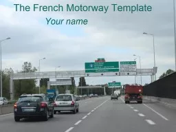 The French Motorway Template