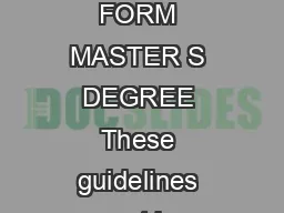GUIDELINES FOR COMPLETING ADVANCEMENT TO CANDIDACY FORM MASTER S DEGREE These guidelines