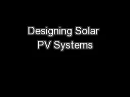 Designing Solar PV Systems