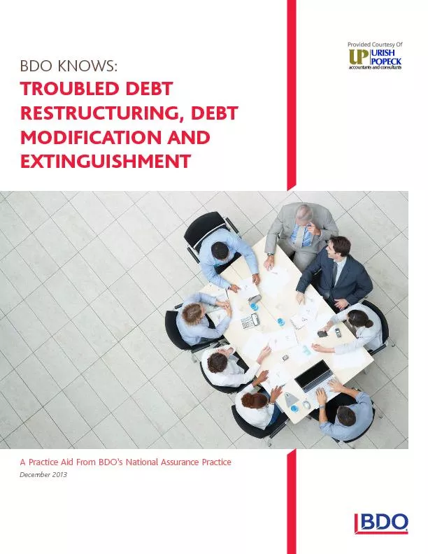 BDO KNOWS:TROUBLED DEBT RESTRUCTURING, DEBT MODIFICATION AND A Practic