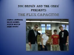 Doc Brown and the crew