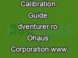 Calibration Guide dventurer ro Ohaus Corporation www