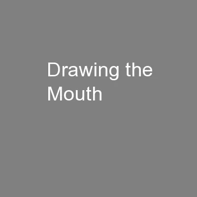 Drawing the Mouth