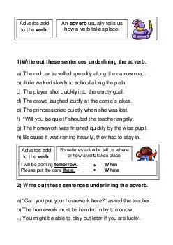 Write out these sentences underlining the adverb