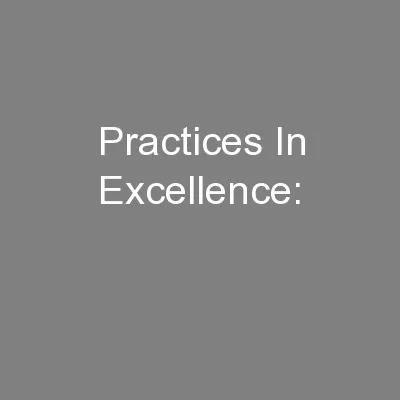 Practices In Excellence: