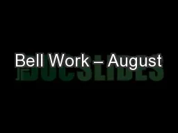 Bell Work – August