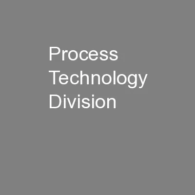 Process Technology Division