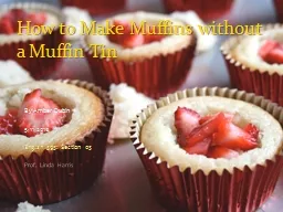How to Make Muffins without a