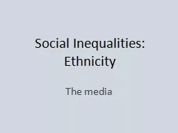 Social Inequalities: Ethnicity