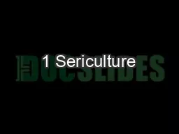 1 Sericulture