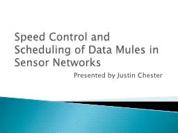 Speed Control and Scheduling of Data Mules in Sensor Networ
