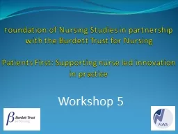 F oundation of Nursing Studies in partnership with the Burd