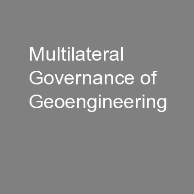 Multilateral Governance of Geoengineering