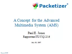 A Concept for the Advanced Multimedia System (AMS)