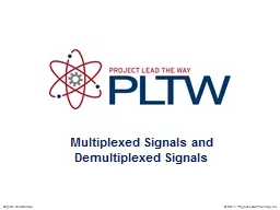 Multiplexed Signals and