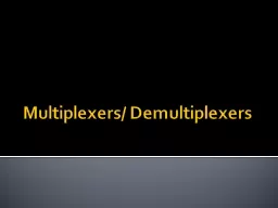 Multiplexers/