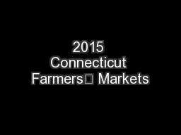 2015 Connecticut Farmers’ Markets