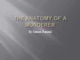 The Anatomy of a Murderer
