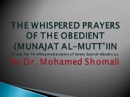 THE WHISPERED PRAYERS OF THE OBEDIENT (MUNAJAT AL-MUTT’II