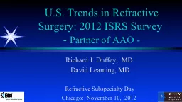 U.S. Trends in Refractive Surgery: 2012 ISRS Survey