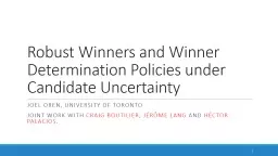 Robust Winners and Winner Determination Policies under Cand