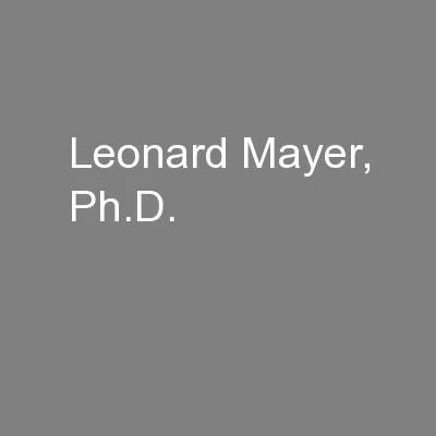 Leonard Mayer, Ph.D.