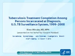 Tuberculosis Treatment Completion Among Persons Incarcerate