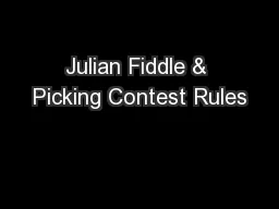 Julian Fiddle & Picking Contest Rules