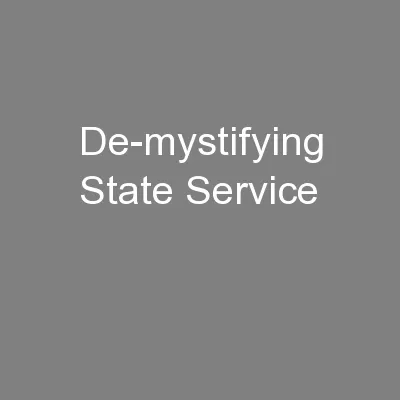 De-mystifying State Service