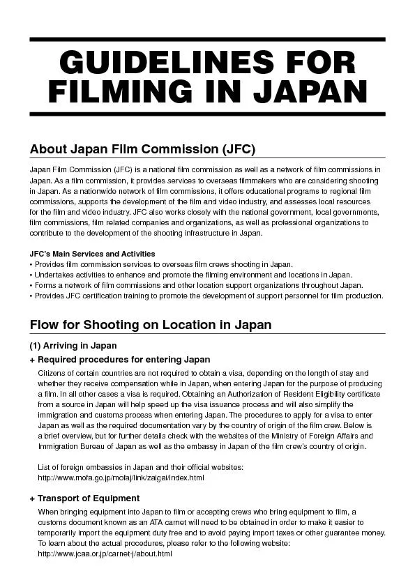 Japan Film Commission (JFC) is a national film commission as well as a