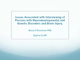 Issues Associated with Interviewing of Persons with Neurode