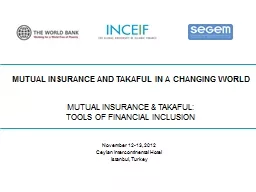 Mutual Insurance and Takaful in a Changing World