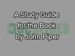 A Study Guide for the Book by John Piper